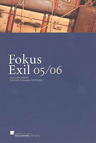 Herbert und Elsbeth Weichmann - Fokus Exil 05/06