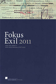 Herbert und Elsbeth Weichmann - Fokus Exil 2011